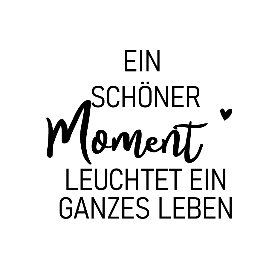 251002_ein schöner Moment leuchtet ein ganzes leben
