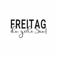 Rub On Sticker freitag, du geile sau