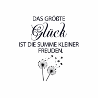 Rub On Sticker Das größte Glück ist die Summe kleiner Freuden