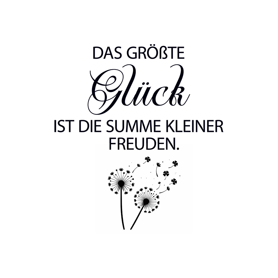 251065_Das größte Glück ist die Summe kleiner Freuden