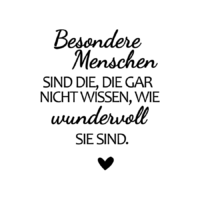 Rub On Sticker Besondere Menschen sind die, die gar nicht wissen, wie wundervoll sie sind