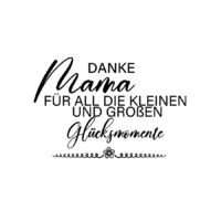 Rub On Sticker Mama danke für all die kleinen und großen Glücksmomente