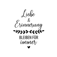 Rub On Sticker Liebe &amp; Erinnerung bleiben für immer